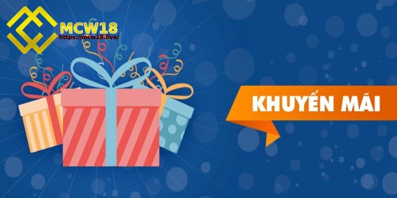 Bắn cá H5 MCW18 - Game đổi thưởng không có giới hạn 4 Nhiều chương trình khuyến mãi hấp dẫn