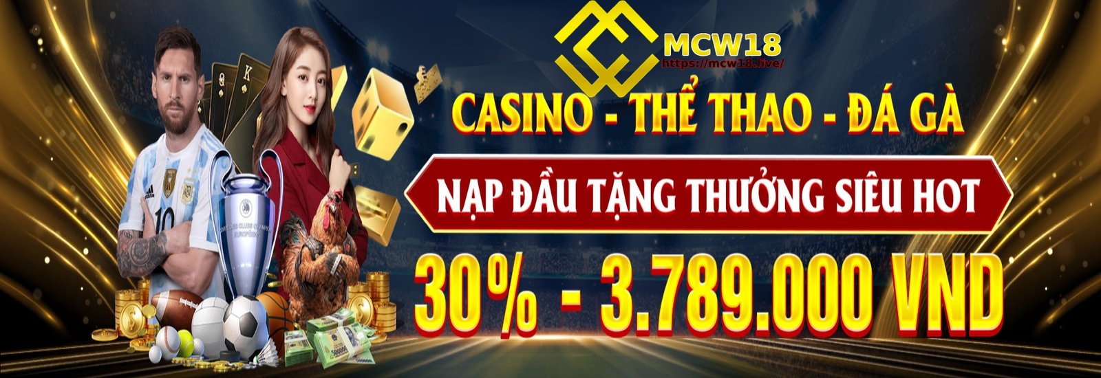 MCW18 – Top 1 Thương Hiệu Giải Trí Trực Tuyến Dành Cho Game Thủ 1 Banner mcw18